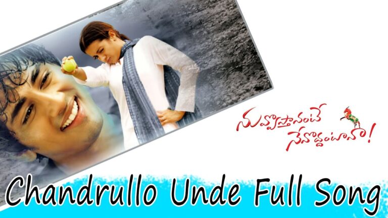 Chandrullo Unde Song Download