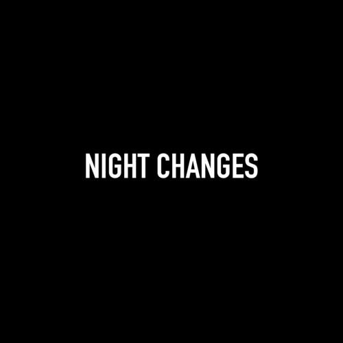 Nihght changes