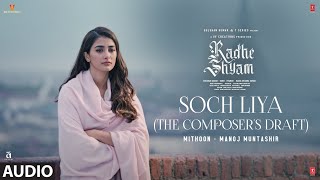 Soch Liya (The Composer’s Draft) Song Download