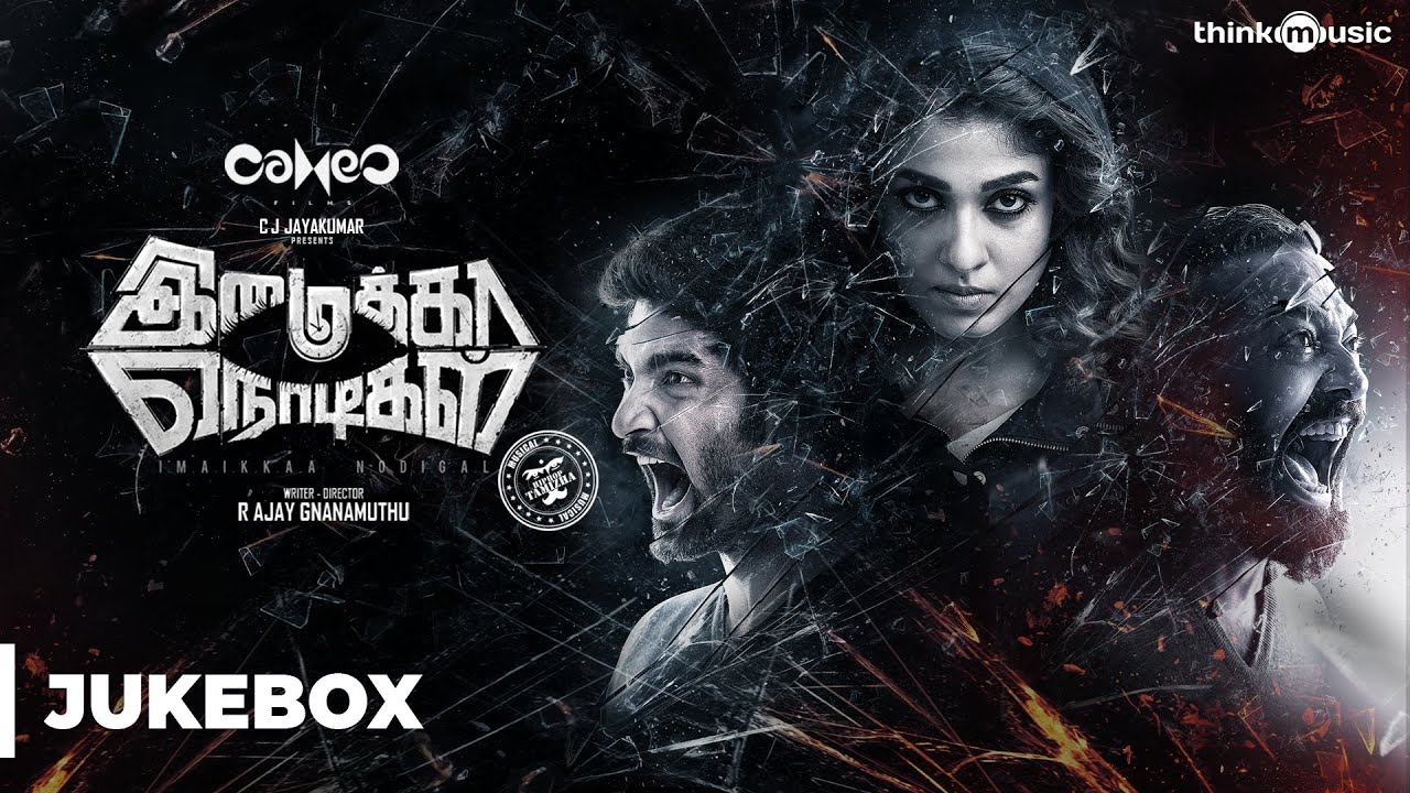 IMAIKKAA NODIGAL Movie Songs Download - Naasongsmix
