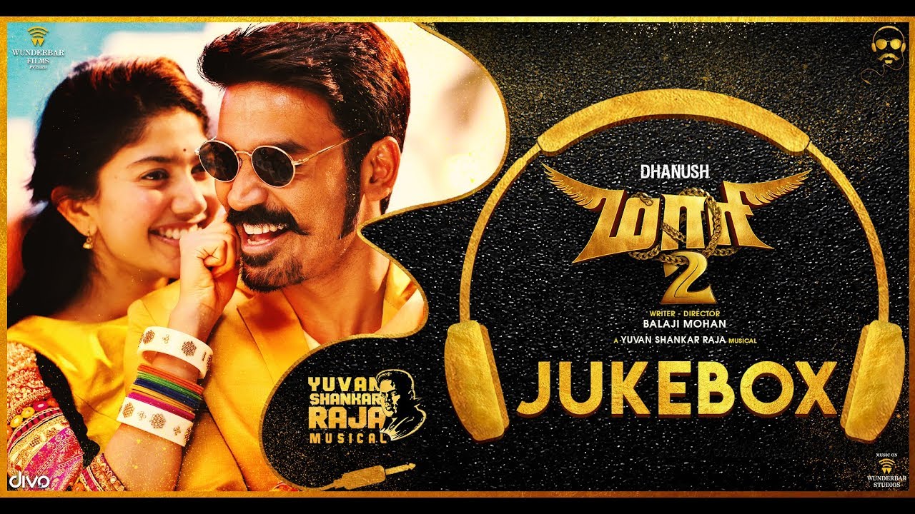 MAARI 2 Tamil Movie Songs Download - Naasongsmix