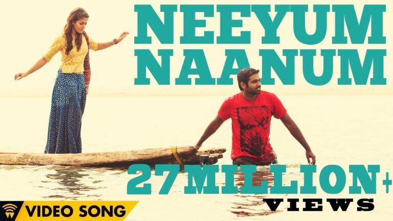 Neeyum Naanum Song Download