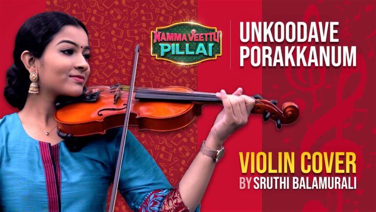 Unkoodave Porakkanum Instrumental (Violin) Song Download