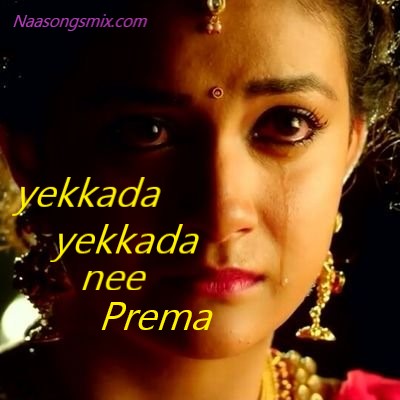 yekka yekka Nee Prema