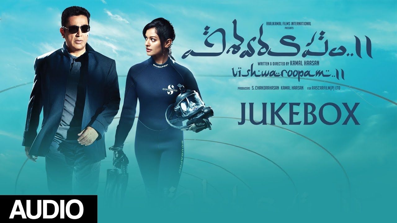 VISHWARUPAM 2 Tamil Movie Songs Download - Naasongsmix