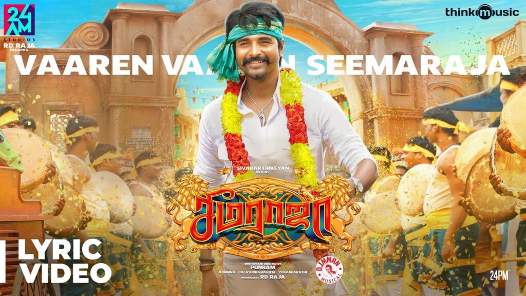 Vaaren Vaaren Seema Raja Song Download